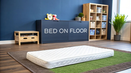A Parent's Guide to the Bed on Floor Sleep Method