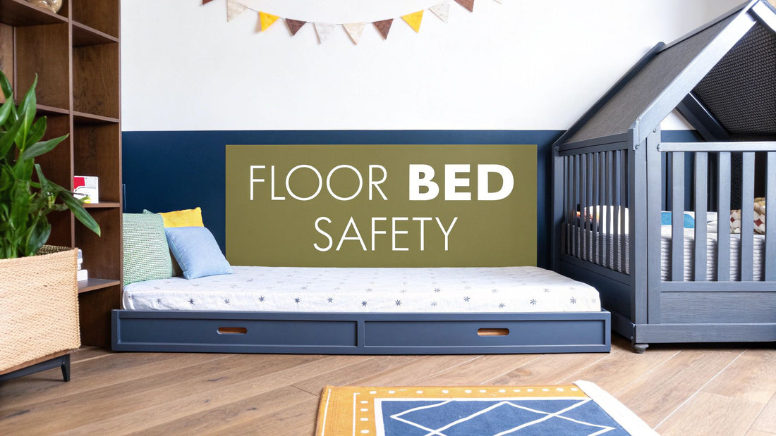A Parent's Guide to Montessori Floor Bed Safety