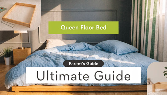 Queen Size Floor Bed Frame: The Ultimate Parent's Guide