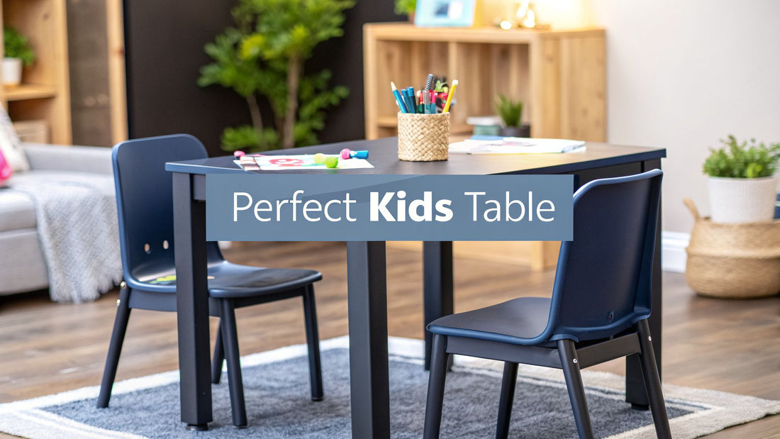 Your Guide to the Perfect Rectangular Kids Table