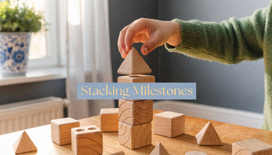 Wooden Blocks Stacking: Montessori & Milestones